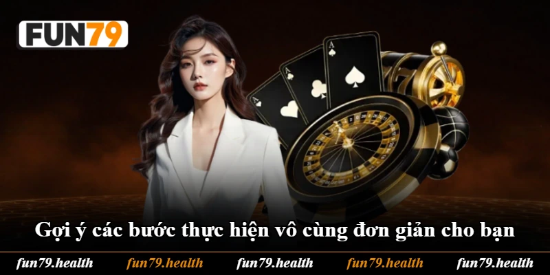 Gợi ý các bước thực hiện vô cùng đơn giản cho bạn Gợi ý các bước thực hiện vô cùng đơn giản cho bạn