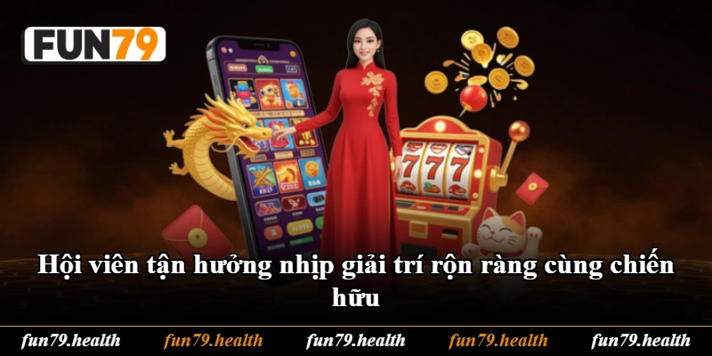 Hội viên tận hưởng nhịp giải trí rộn ràng cùng chiến hữu Hội viên tận hưởng nhịp giải trí rộn ràng cùng chiến hữu