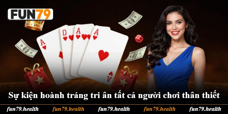 Sự kiện hoành tráng tri ân tất cả người chơi thân thiết Sự kiện hoành tráng tri ân tất cả người chơi thân thiết